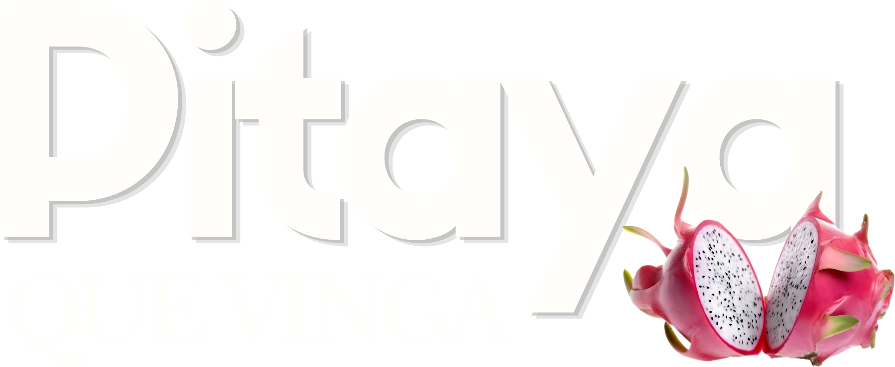 Pitaya que Vinga